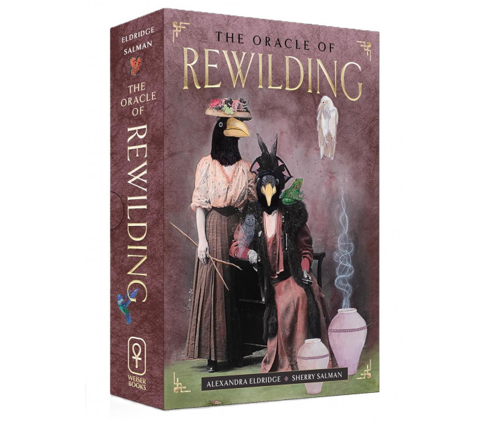 Оракул Возвращение к дикой природе - The Oracle of Rewilding. Weiser Books