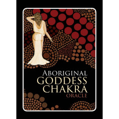 Чакральний Оракул Богині Аборигенів - Aboriginal Goddess Chakra Oracle. Rockpool Publishing
