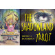 Таро Страны Теней — Shadowland Tarot. Schiffer Publishing
