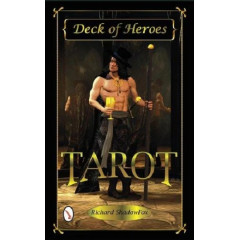 Таро Героев - Tarot Deck of Heroes. Schiffer Publishing