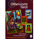 Таро Іншого Світу - Otherworld Tarot. Schiffer Publishing