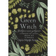 Книга Green Witch. Універсальний довідник із природної магії рослин, ефірних олій та мінералів. Ерін Мерфі-Хіскок
