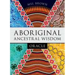 Оракул Мудрості Предків - Aboriginal Ancestral Wisdom Oracle. Rockpool Publishing