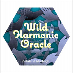 Дикий Гармонічний Оракул - Wild Harmonic Oracle. Schiffer Publishing