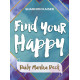 Оракул Мантр Знайди Своє Щастя - Find Your Happy Daily Mantra Deck. Beyond Words