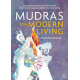 Мудри Для Сучасного Життя - Mudras for Modern Living. Watkins Publishing