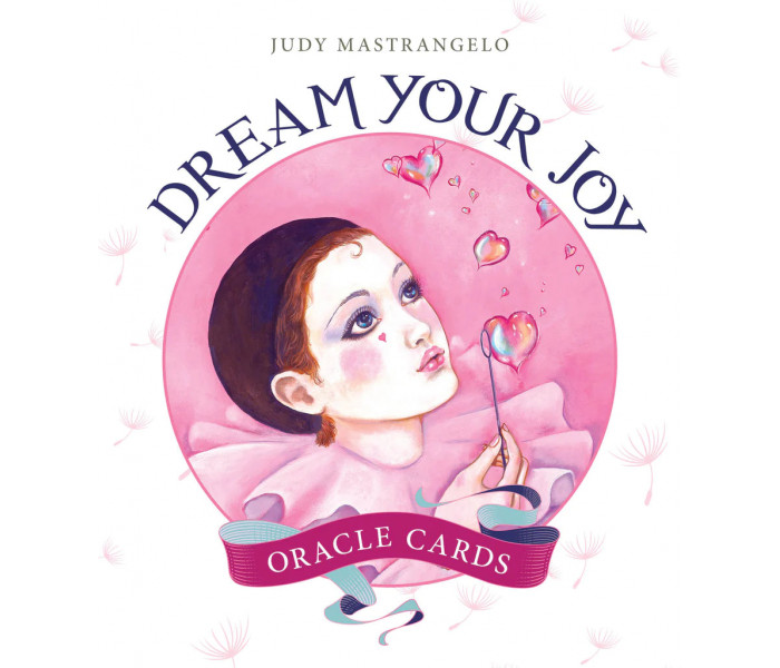 Оракул "Мрій про радість" - Dream Your Joy Oracle Cards. Schiffer Publishing