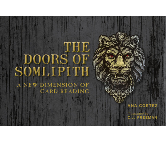 Двери Сомлипита: Новое измерение чтения карт - The Doors of Somlipith: A New Dimension of Card Reading Cards. Schiffer Publishing