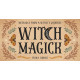 Ведьмина магия: Послания из путешествия ведьмы - Witch Magick: Messages from a witch's journey. Rockpool Publishing