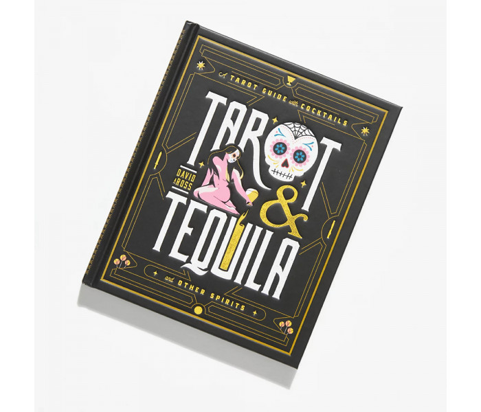 Книга Таро і текіла: путівник по Таро з коктейлями - Tarot & Tequila. Simon Element