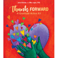 Подякуйте заздалегідь: Набір для дій на знак вдячності - Thank Forward: A Gratitude Action Kit. Schiffer Publishing